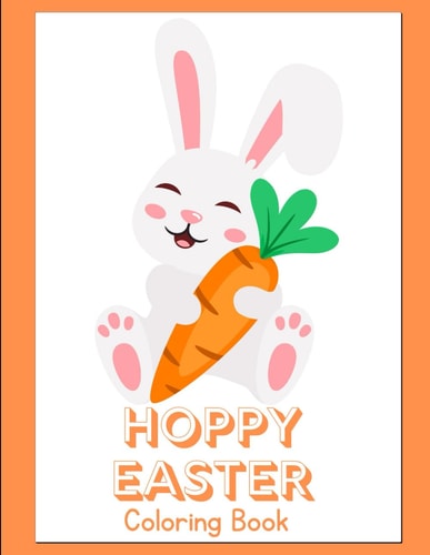 Hoppy Easter Coloring Book Children's Coloring Book