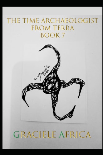 TIME ARCHAEOLOGIST FROM TERRA BOOK 7