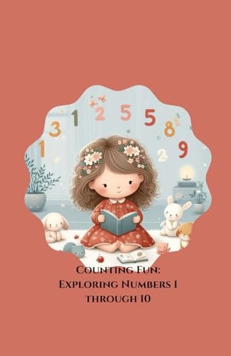 Counting Fun Exploring Numbers 1 Through 10