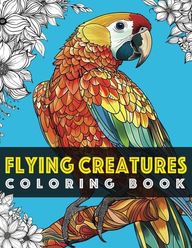Flying Creatures Mandala Coloring Book: Beautiful Animals Mandala can flying coloring book for relaxation, stress relieving and mindfulness