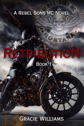 Retribution Rebel Sons MC Book 1