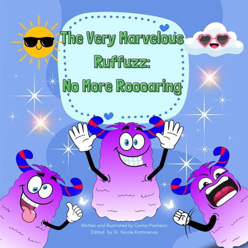 The Very Marvelous Ruffuzz No More Roooaring.