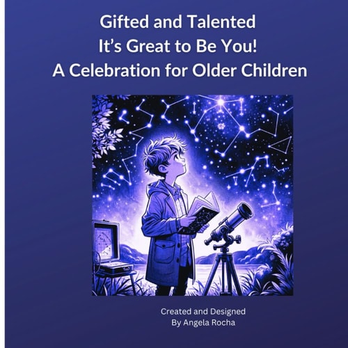 Gifted and Talented It's Great to Be You for Older Children: Understanding Giftedness Ages 8-14