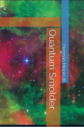 Quantum Smolder