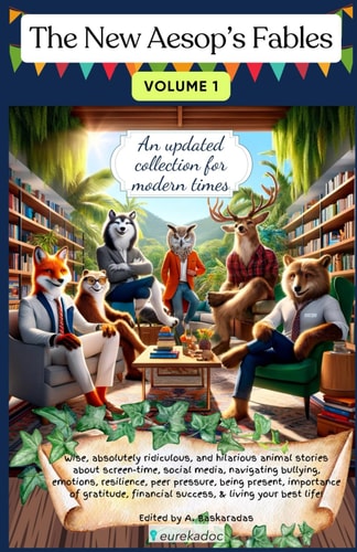 The New Aesop's Fables An Updated Collection for Modern Times