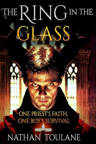 The Ring in the Glass Revised & Extended Edition