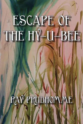 Escape of the Hy-u-Bee