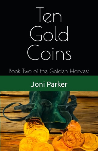 Ten Gold Coins Book Two of the Golden Harvest