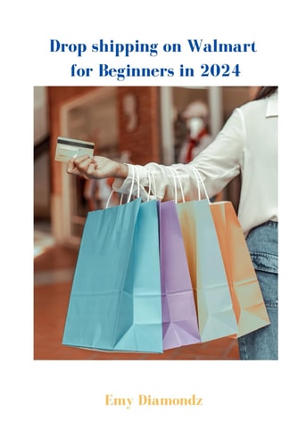 Drop Shipping on Walmart for Beginners in 2024
