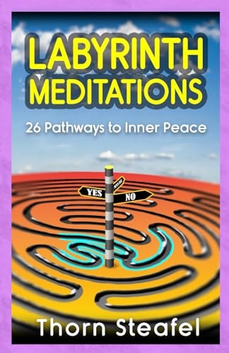 Labyrinth Meditations 26 Pathways to Inner Peace