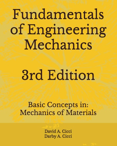 Fundamentals of Engineering Mechanics Basic Concepts In: Mechanics of Materials