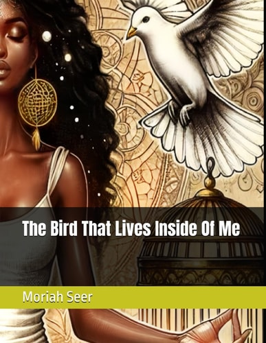 The Bird That Lives Inside Of Me