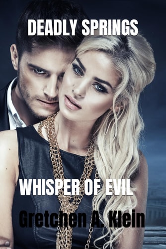 Deadly Springs Whisper of Evil
