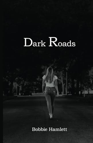 Dark Roads