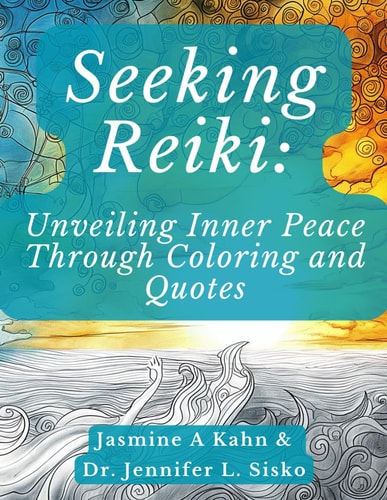 Seeking Reiki Unveiling Inner Peace Through Coloring and Quotes