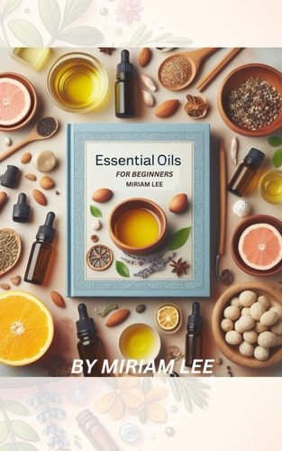 Essential Oil for Beginners
