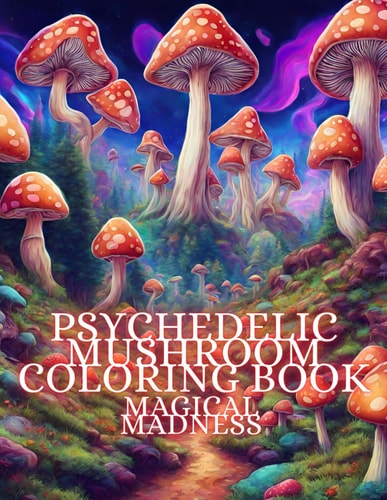 Psychedelic Mushroom Coloring Book