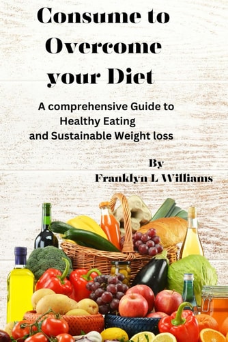 Consume to Overcome Your Diet