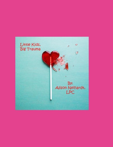 Little Kids, Big Trauma