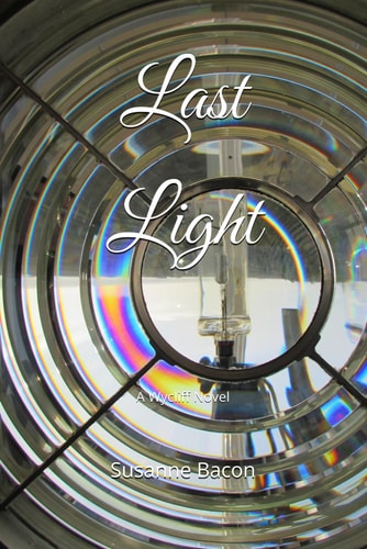Last Light A Wycliff Novel