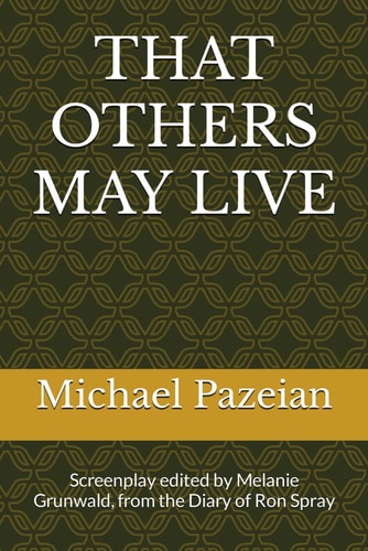 That Others May Live