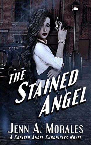 The Stained Angel Created Angel Chronicles, Book 1: