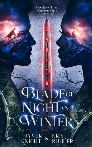 Blade of Night and Winter A YA Action-packed Epic Fantasy Novel