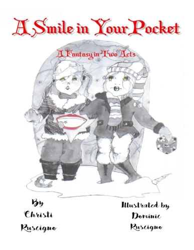 A Smile in Your Pocket A Fantasy in Two Acts