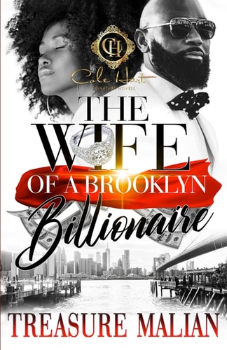 The Wife Of A Brooklyn Billionaire An African American Romance