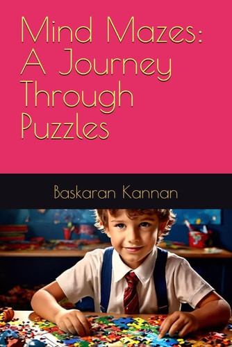 Mind Mazes A Journey Through Puzzles