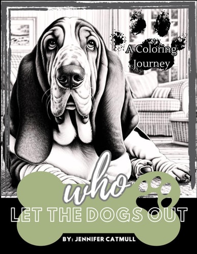 Who Let The Dogs Out A Coloring Journey