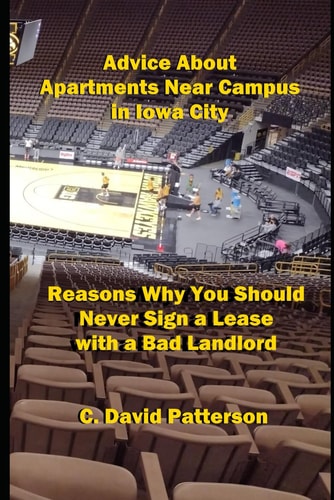 Advice About Apartments Near Campus in Iowa City Reasons Why You Should Never Sign a Lease with a Bad Landlord