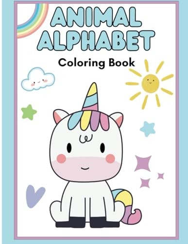 Whimsical Animal Alphabet An Awesome Coloring Adventure for Kids! 8.5" X 11"
