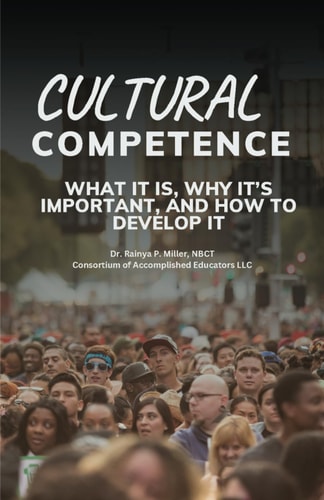 Cultural Competence What It Is, Why It's Important, and How to Develop It