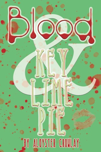 Blood and Key Lime Pie