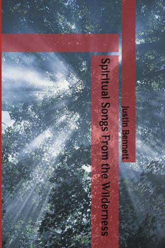 Spiritual Songs From the Wilderness