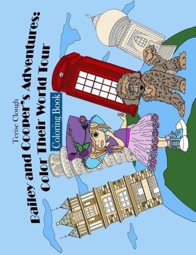 Bailey and Cooper's Adventures Color Their World Tour: Coloring Book