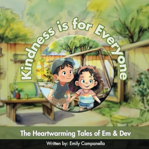 Kindness is For Everyone The Heartwarming Tales of Em & Dev