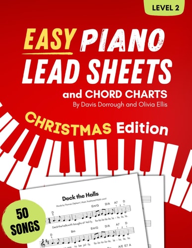 Easy Piano Lead Sheets and Chord Charts Level 2 50 Christmas Songs