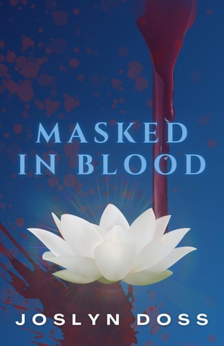 MASKED IN BLOOD.