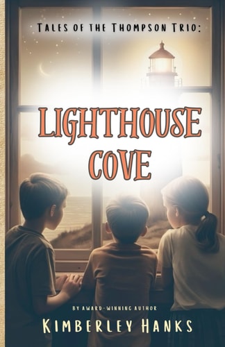 Tales of the Thompson Trio Lighthouse Cove