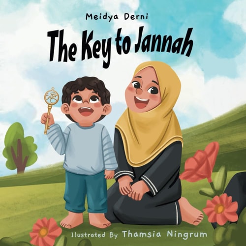 The Key To Jannah Islamic Book For Children. Bed Times Story For Muslim Kids