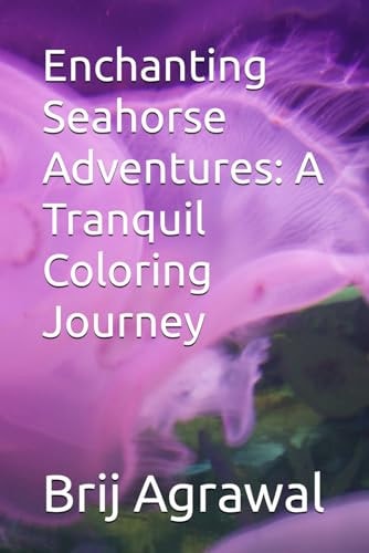 Enchanting Seahorse Adventures A Tranquil Coloring Journey