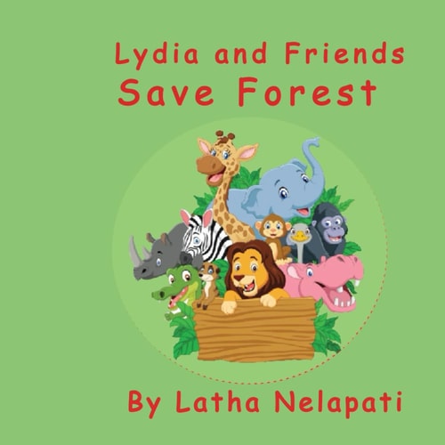 Lydia and Friends Save Our Forest