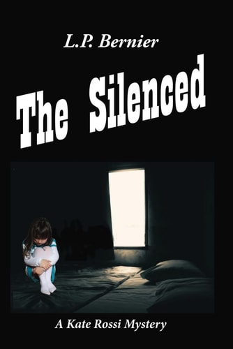 The Silenced A Kate Rossi Mystery