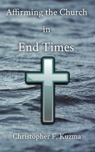 Affirming the Church in End Times
