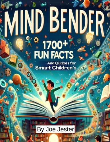 Mind Bender 1700+ Fun Facts And Quizzes for Smart Children's Exploring Fascinating Curiosities about Food, Weather, Technology, Dinosaurs, And More!