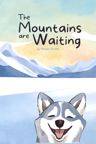 The Mountains are Waiting
