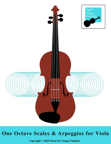 One Octave Scales and Arpeggios for Viola For Beginning-Intermediate Level