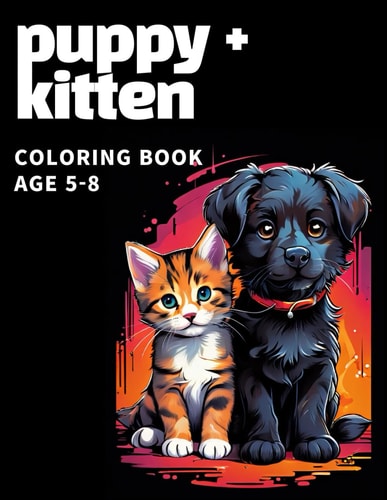 5o Puppy&kitten Coloring Book Awsome 50 Puppy&kitten Coloring Book for Kids 5-8